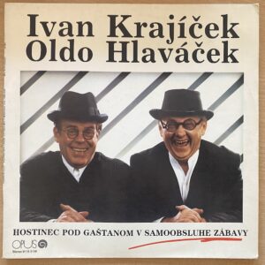 Ivan Krajíček Oldo Hlaváček - Hostinec pod gaštanom v samoobsluhe zábavy