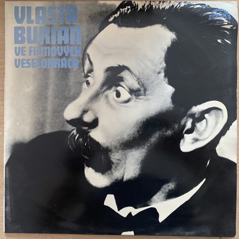Vlasta Burian ve filmových veselohrách
