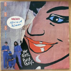 Bad Boys Blue - Hot Girls, Bad Boys