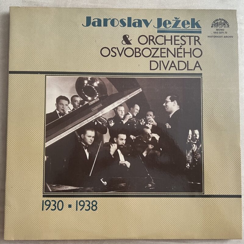 Jaroslav Ježek & Orchestr Osvobozeného Divadla 1930-1938